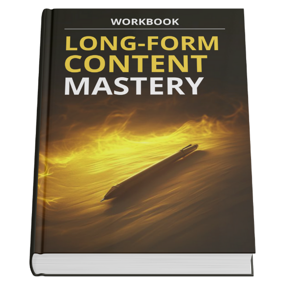 Long-Form Content Mastery-book3 workbook Long-Form Content Mastery-book3 workbook